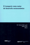 El Transporte Como Motor del Desarrollo Socioeconómico | 9788491236047 | Portada