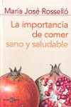 La importancia de comer sano y saludable | 9788401379468 | Portada