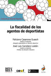 La fiscalidad de los agentes de deportistas | 9788429021240 | Portada