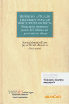 Problemas Actuales y Recurrentes en los Mercados Financieros: Financiación alternativa, Gestión de la Información y Protección del Cliente | 9788491778615 | Portada