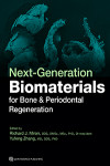 Next-Generation Biomaterials for Bone & Periodontal Regeneration | 9780867157963 | Portada