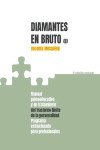 Diamantes en Bruto (II). Manual Psicoeducativo y de Tratamiento del Trastorno Límite de la Personalidad | 9788494801709 | Portada