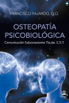 Osteopatía Psicobiológica. Comunicación Subconsciente Tisular (C.S.T.) | 9788498274509 | Portada