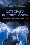 Osteopatía Psicobiológica. Comunicación Subconsciente Tisular (C.S.T.) | 9788498274509 | Portada