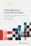 Videovigilancia y Protección de Datos. Especial Referencia a la Grabación de la Vía Pública desde el Espacio Privado | 9788490207819 | Portada