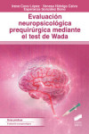 Evaluación neuropsicológica prequirúrgica mediante el test de Wada | 9788491713371 | Portada