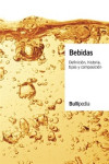 Bebidas. Volumen I. Definición, historia, tipos y composición | 9788469766729 | Portada