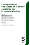 La empleabilidad y la calidad en el empleo: apostando por la igualdad efectiva | 9788417788131 | Portada