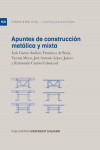 APUNTES DE CONSTRUCCIÓN METÁLICA Y MIXTA | 9788497176415 | Portada