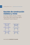 APUNTES DE CONSTRUCCIÓN METÁLICA Y MIXTA | 9788497176415 | Portada