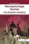 NEUROPSICOLOGIA FORENSE. UNA DISCIPLINA EMERGENTE | 9788491713326 | Portada