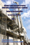 CALCULO Y CONSTRUCCION DE PILOTES SOMETIDOS A CARGAS ESTATICAS Y SISMICAS. Tomo I (Incluye Terrenos Licuefactables) | 9788409096244 | Portada