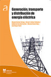 Generación, transporte y distribución de energía eléctrica | 9788490487716 | Portada