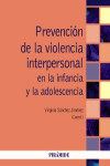 Prevención de la violencia interpersonal en la infancia y la adolescencia | 9788436840971 | Portada