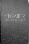 MUGARITZ. PUNTOS DE FUGA | 9788408203612 | Portada