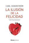 La ilusión de la felicidad | 9788491814603 | Portada