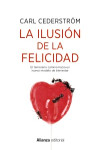 La ilusión de la felicidad | 9788491814603 | Portada