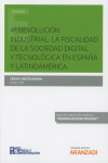 4ª Revolución Industrial: La Fiscalidad de la Sociedad Digital y Tecnológica en España y Latinoamérica | 9788413093741 | Portada