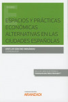 Espacios y Prácticas Económicas Alternativas en las Ciudades Españolas | 9788491529958 | Portada