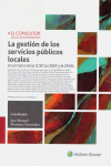 La Gestión de los Servicios Públicos Locales. En el Marco de la LCSP, la LRJSP y la LRSAL | 9788470524875 | Portada