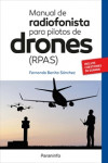 Manual de radiofonista para pilotos de drones RPAS | 9788428341585 | Portada