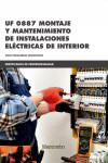 UF 0887 MONTAJE Y MANTENIMIENTO DE INSTALACIONES ELÉCTRICAS DE INTERIOR | 9788426726834 | Portada