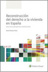 Reconstrucción del Derecho a la Vivienda en España. Una nueva perspectiva constitucional | 9788490208014 | Portada