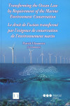 Transforming the Ocean Law by Requirement of the Marine Environment Conservation | 9788491236351 | Portada