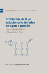 Problemas de flujo estacionario de redes de agua a presión | 9788497176538 | Portada