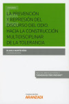 La prevención y represión del discurso del odio. Hacia la construcción multidisciplinar de la tolerancia | 9788413091617 | Portada