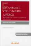 Los animales y su Estatuto Jurídico. Protección y utilización de los animales en el Derecho | 9788413094090 | Portada