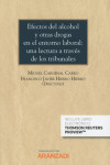 Efectos del alcohol y otras drogas en el entorno laboral: una lectura a través de los tribunales | 9788413095936 | Portada