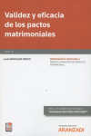 Validez y eficacia de los pactos matrimoniales. (Monografía 42 Asociada a la Revista de Derecho patrimonial) | 9788413093970 | Portada