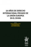 50 años de Derecho Internacional Privado de la Unión Europea en el diván | 9788413135434 | Portada
