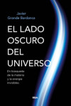 EL LADO OSCURO DEL UNIVERSO | 9788491874058 | Portada
