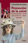 PROMOCIÓN DE LA SALUD A TRAVÉS DE PROGRAMAS DE INTERVENCIÓN EN CO NTEXTO EDUCATIVO | 9788436841206 | Portada