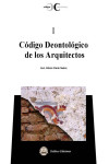 CODIGO DEONTOLOGICO DE LOS ARQUITECTOS | 9788412017632 | Portada