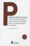 Manual del secretario. La constitución, organización y funcionamiento de las entidades locales y el estatuto jurídico de sus miembros + CD-ROM | 9788417466497 | Portada