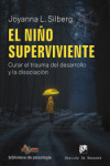 El niño superviviente. Curar el trauma del desarrollo y la disociación | 9788433030443 | Portada