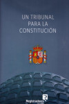 Un Tribunal para la Constitución | 9788492884599 | Portada