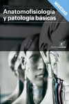 Anatomofisiología y patología básicas | 9788417872007 | Portada
