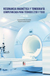 Resonancia Magnética y Tomografía Computarizada para Técnicos (TER Y TSID) | 9788413236735 | Portada