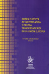 Orden europea de investigaicón y prueba transfronteriza en la Unión Europea | 9788413136189 | Portada