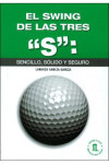 EL SWING DE LAS S: Sencillo, sólido y seguro | 9788478855322 | Portada