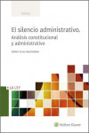 El silencio administrativo. Análisis constitucional y administrativo | 9788490208403 | Portada