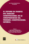 El Sistema de Fuentes del Derecho Constitucional en la jurisprudencia del Tribunal Constitucional español | 9788479915100 | Portada
