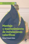 Montaje y mantenimiento de instalaciones caloríficas | 9788491713722 | Portada