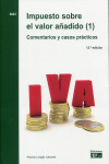 Impuesto sobre el valor añadido. Comentarios y casos prácticos. 2023 (2 volúmenes) | 978844543004x | Portada