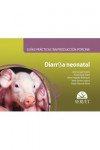 Guías prácticas en producción porcina. Diarrea neonatal | 9788417225650 | Portada
