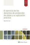 El ejercicio de los derechos de protección de datos y su aplicación práctica | 9788490903896 | Portada